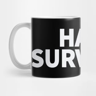 HATE SURVIVOR Mug